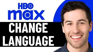 HOW TO CHANGE LANGUAGE ON HBO MAX 2025! (FULL GUIDE)