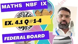 Maths Class ix NBF Ex 4.1 Q 1-4 Sir Abid || Q 1-4 Ex 4.1 Maths NBF IX ||