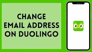 How to Change Email Address on Duolingo (2024) | Edit Email Address on Duolingo