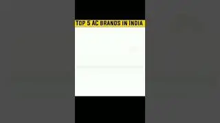 Top 5 AC brands in India || ac brand comparison || 