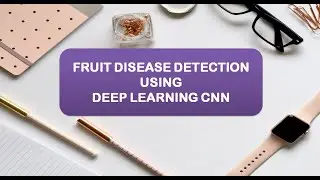 Fruit Disease Detection Using Deep Learning CNN Using Matlab Code Fruit Disease Classification Code