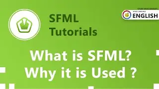 What is SFML? SFML Uses | SFML Tutorials