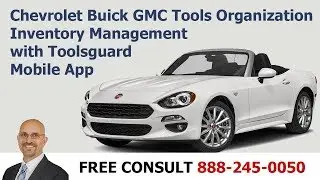 Chevrolet Buick GMC Tools Organization Inventory Management with Toolsguard Mobile App