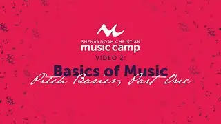 Basics of Music: Lesson 2