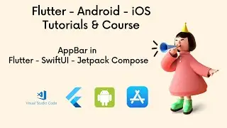 AppBar in Flutter - SwiftUI - Jetpack Compose