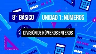 8° básico - Números enteros: División de números enteros