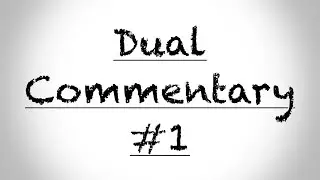 Dual Commentary #1 - World of Warcraft Talk