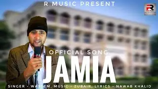 Jamia - Official Video | ZuBair | Waseem | Nawab Khalid | R Music