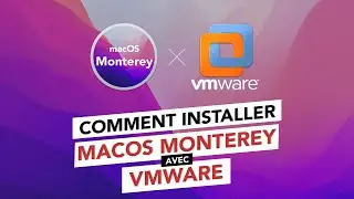 Comment installer macOS 12 Monterey sur PC avec VMware !