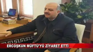 ERCOŞKUN MÜFTÜ’YÜ ZİYARET ETTİ  (27.01.2017 - BOLU)