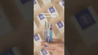 The BEST Beginner Fountain Pens 🖋️🏅