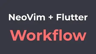 NeoVim With Flutter is AWESOME