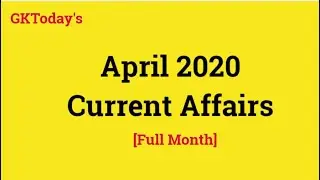 April 2020 | Full Month Current Affairs | Current Affairs in English