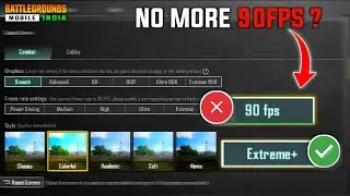 NO MORE 90FPS IN BGMI ? NEW EXTREME+ GRAPHICS IN BGMI | KUMARI GAMER