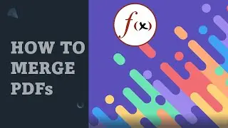 HOW TO MERGE PDFS