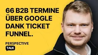 B2B Funnel mit 8% Conversion Rate & Google Ads 101: Tracking für Perspective, typische Fehler uvm 🍿