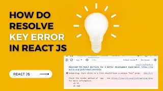 Key error - React Js|Error fixing|Clean code