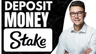 How to deposit money in stake 2024