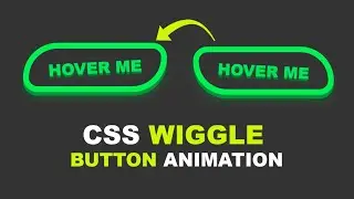 CSS Wiggle Button Animation on Hover Effect