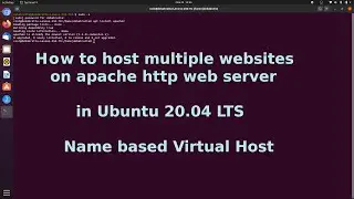 How to host multiple website on apache http server on Ubuntu | Configure Name based Virtual Host