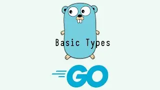 Golang - Basic Types