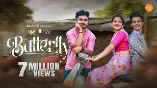 Butterfly | #sanjurathod | #hindavipatil | Sonali Sonawane | Harshvardhan W, Vijay Bhate