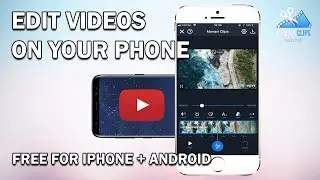 How To Edit Videos On Your Phone for FREE: iPhone and Android | Movavi Clips Review