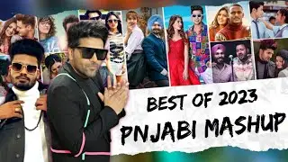 Best of 2023 Panjabi Mashup , Guru Randhawn & Sumit Goswami & Yo Yo Honey Singh , Daru Badnaam