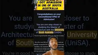 I got admission in University of South Australia 