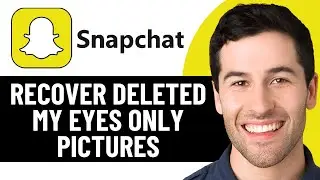 HOW TO RECOVER DELETED MY EYES ONLY PICTURES ON SNAPCHAT 2025! (FULL GUIDE)