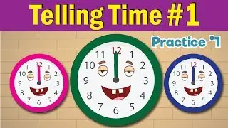 Learn to Tell Time #1 | Telling the Time Practice for Children | Whats the Time? | Fun Kids English