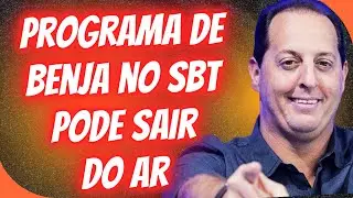 É TUDO NOSSO COM BENJA PODE SAIR DO AR NO SBT.