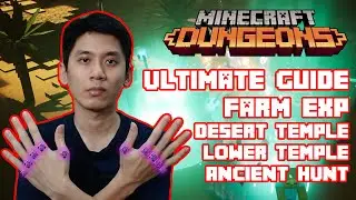 Ultimate Guide to AFK Farm EXP at Desert Temple, Lower Temple & Ancient Hunt - Minecraft Dungeons