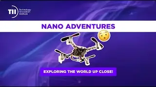 Nano Drones with Future Tech