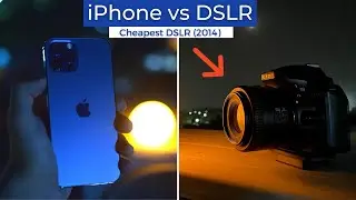 iPhone 12 Pro vs Cheap DSLR (2014) - Which One Takes Better Photos? | iPhone vs DSLR Camera Test