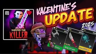 VALENTINE’S UPDATE 2025 IN STK! 💘 / Survive the Killer Roblox 🔪