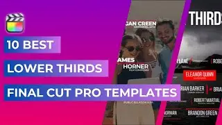 10 Best Lower Thirds Templates For  Final Cut Pro