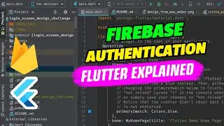 Firebase Authentication - Flutter Explained - Level Medium