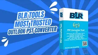 BLR Outlook PST Converter Exporter Software