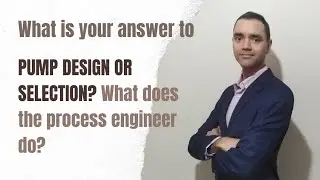 WHAT DOES CHEMICAL PROCESS ENGINEER DO? PUMP DESIGN OR SELECTION?