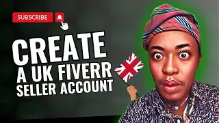 How to Create A Fiverr Seller Account in Nigeria | UK Fiverr Account