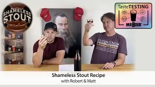 Taste Testing Mr. Beer's Shameless Stout