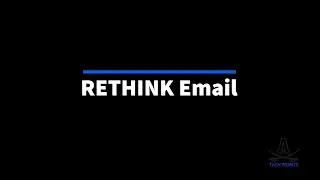 RETHINK Email