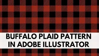 Illustrator - Buffalo Plaid Pattern - Seamless Repeating Tile