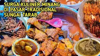 TUR KULINER MINANG YANG LEZAT DI PASAR SUNGAI TARAB SUMATERA BARAT