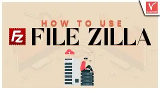 How to use FileZilla FTP Client to Upload/Download files From/To website server