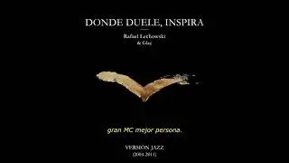 Rafael Lechowski & Glaç 09 - ARTESANO DEL ARTE INSANO (Versión Jazz) con LETRA OFICIAL