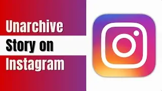 How to Unarchive Story on Instagram | Easy Guide