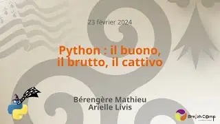 [Python Rennes] Python : il buono, il brutto, il cattivo