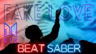 BTS FAKE LOVE Beat Saber Expert+